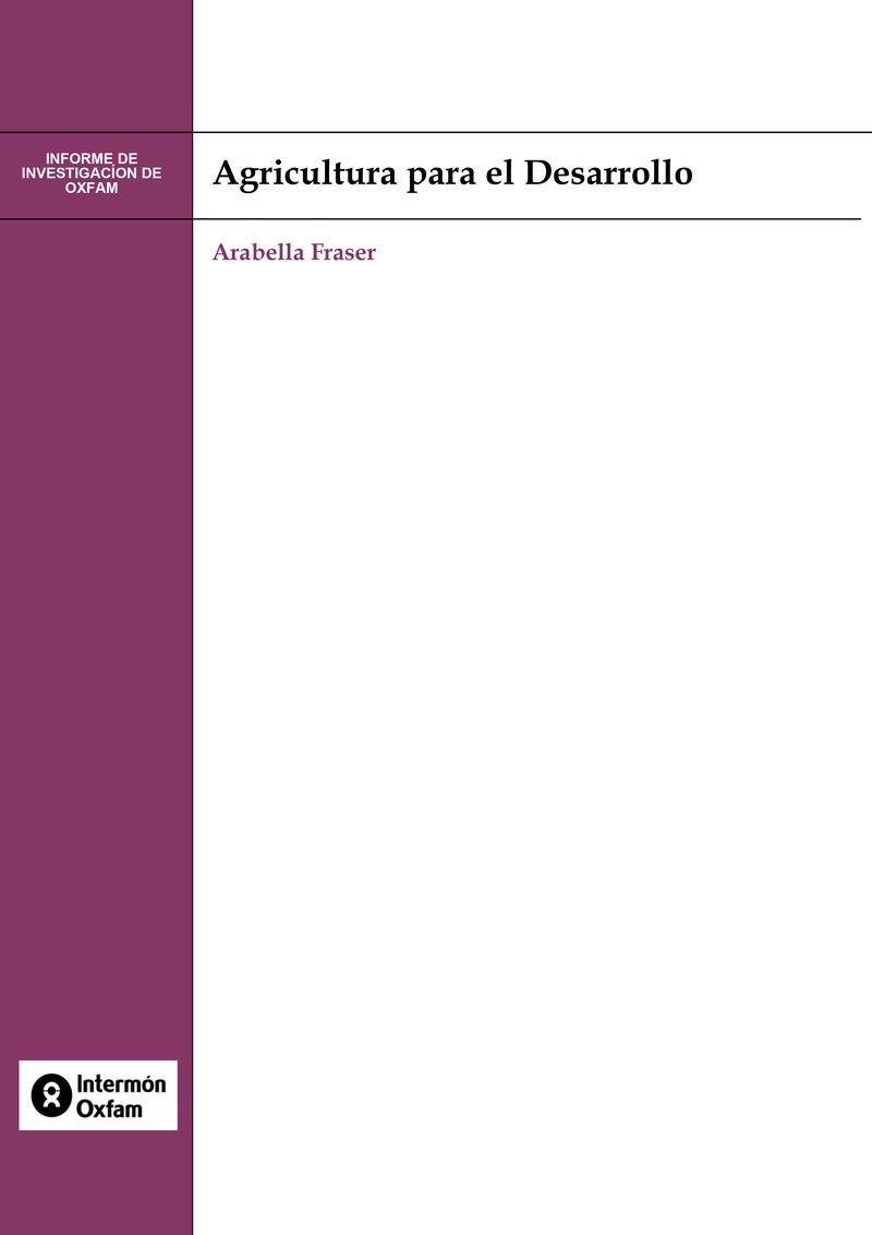 Agricultura para el Desarrollo. Informe de investigación