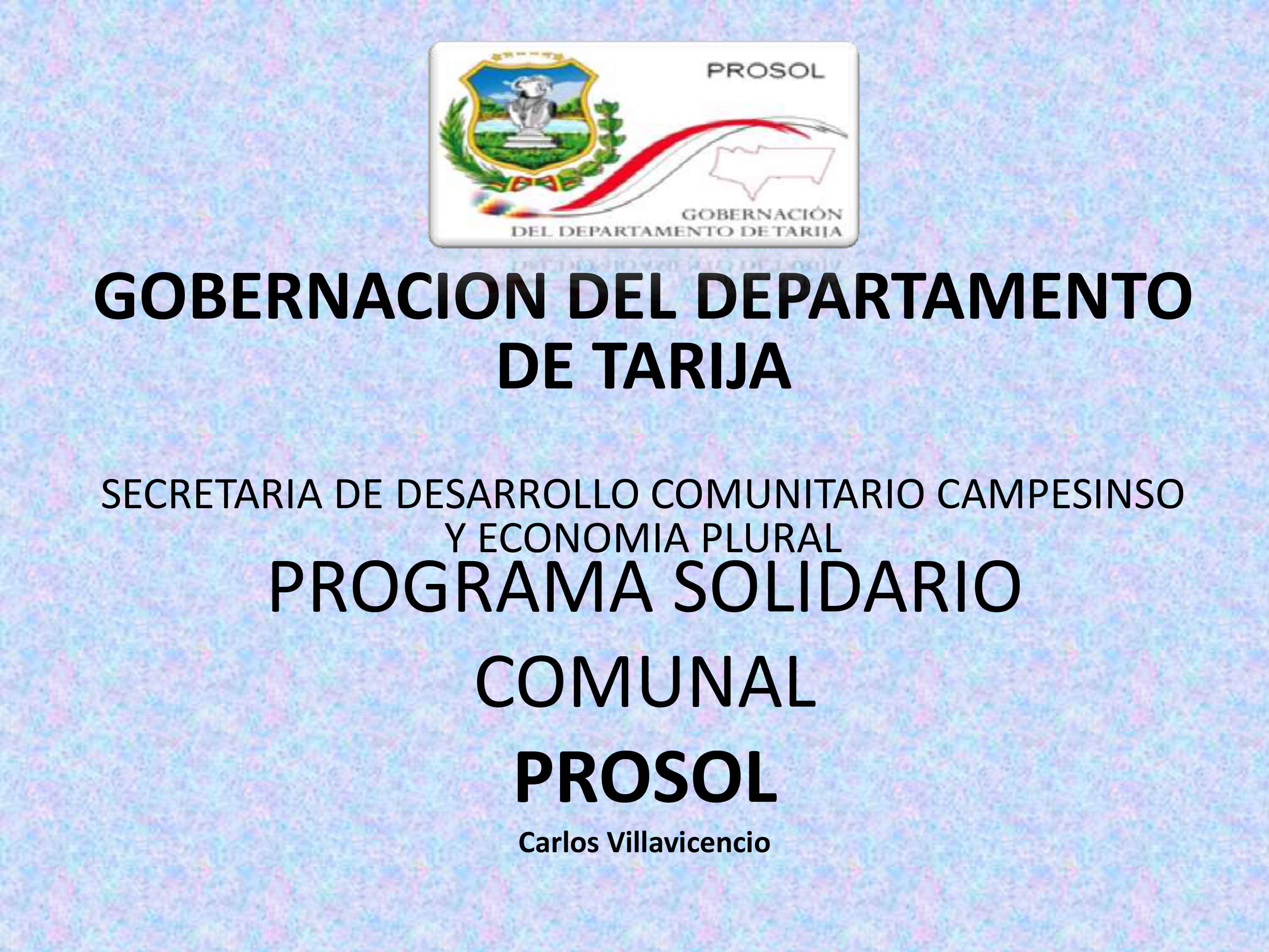 Programa Solidario Comunal (PROSOL) de Tarija